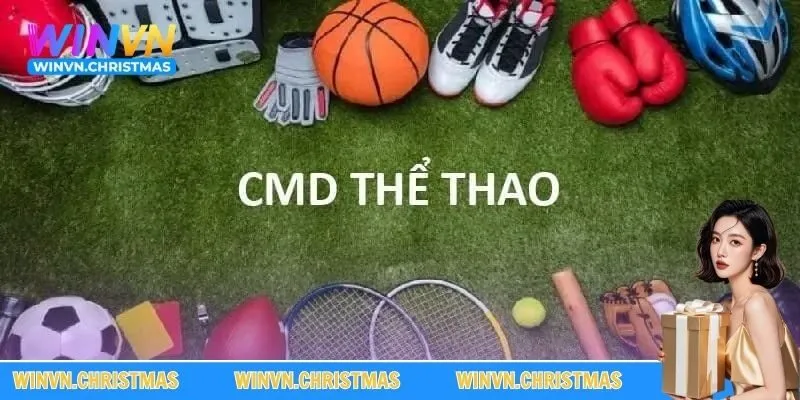 Thông tin mới nhất về sảnh CMD thể thao cực hot
